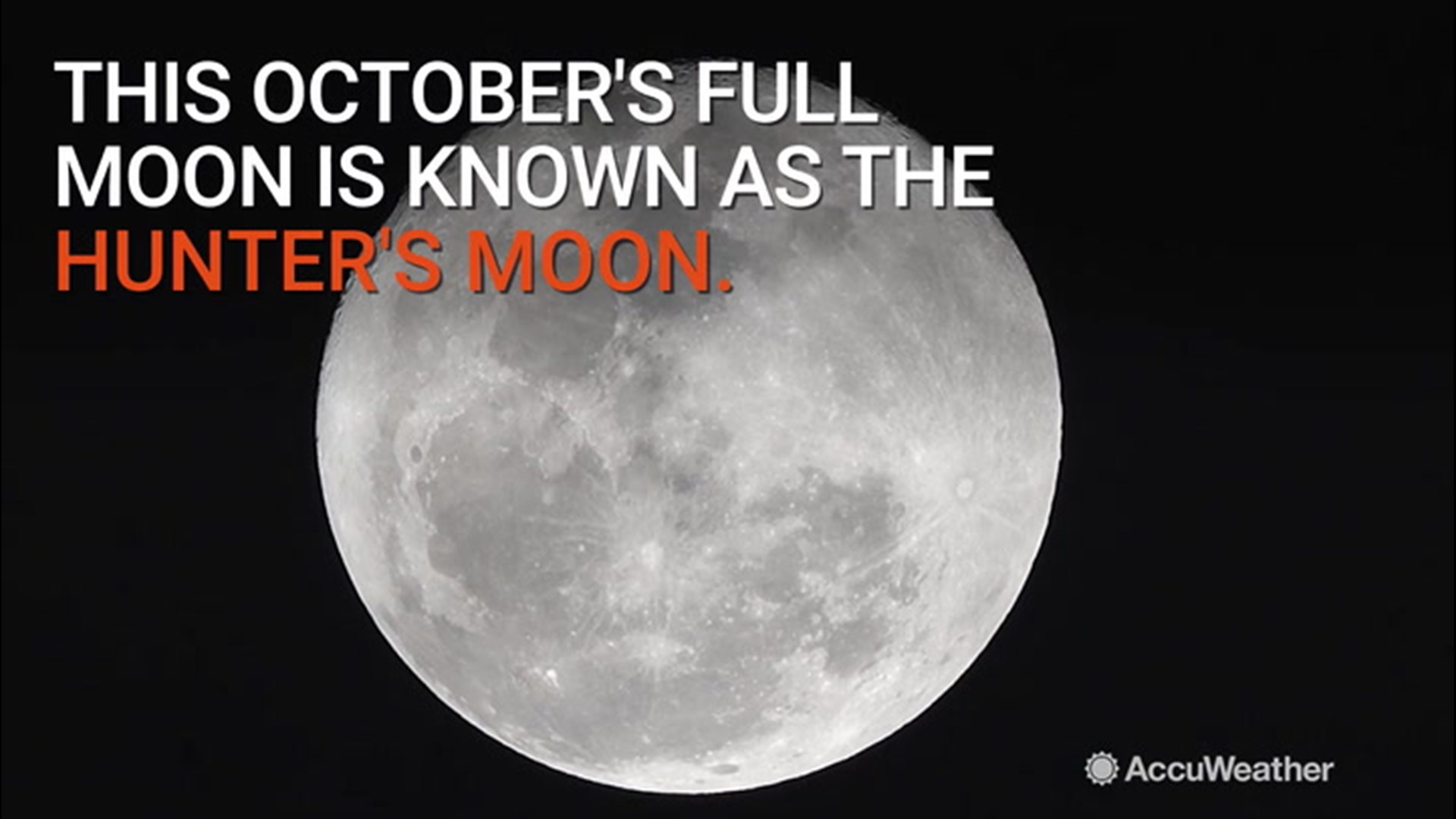 When is the October full moon, and what is a Hunter's Moon?