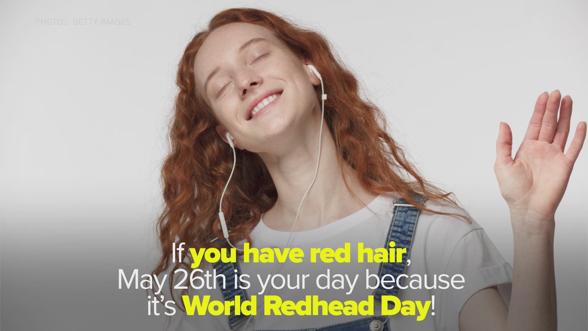 World Redhead Day is May 26! 10 fun facts about having red hair