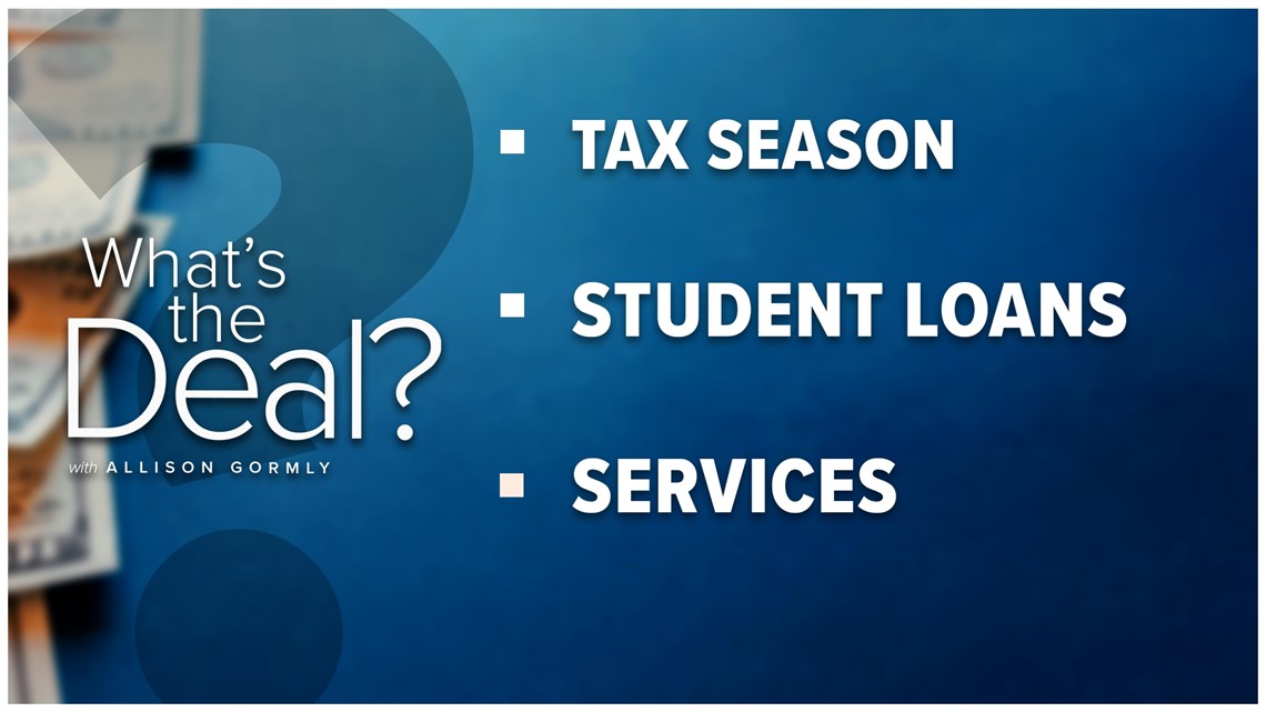 What's the Deal with tax season, student loan payments and services