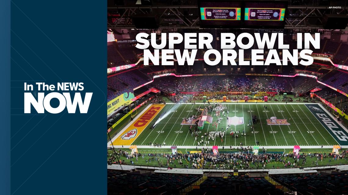 Super Bowl LIX Eagles face Chiefs in New Orleans In The News Now