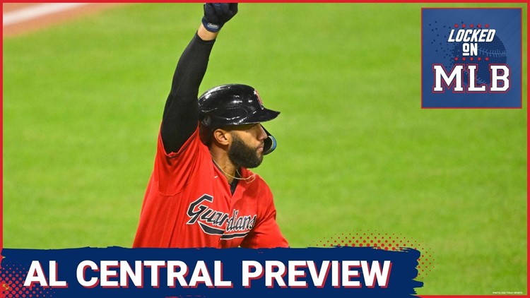 Locked on MLB: Preview of AL Central