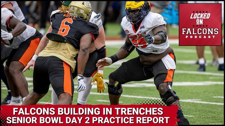 Atlanta Falcons are finally building in the trenches & Senior Bowl Day 2 practice report