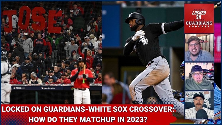 Cleveland Guardians-Chicago White Sox 2023 Preview: Locked On Crossover