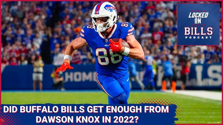 Did Buffalo Bills Get Enough From Dawson Knox in 2022?