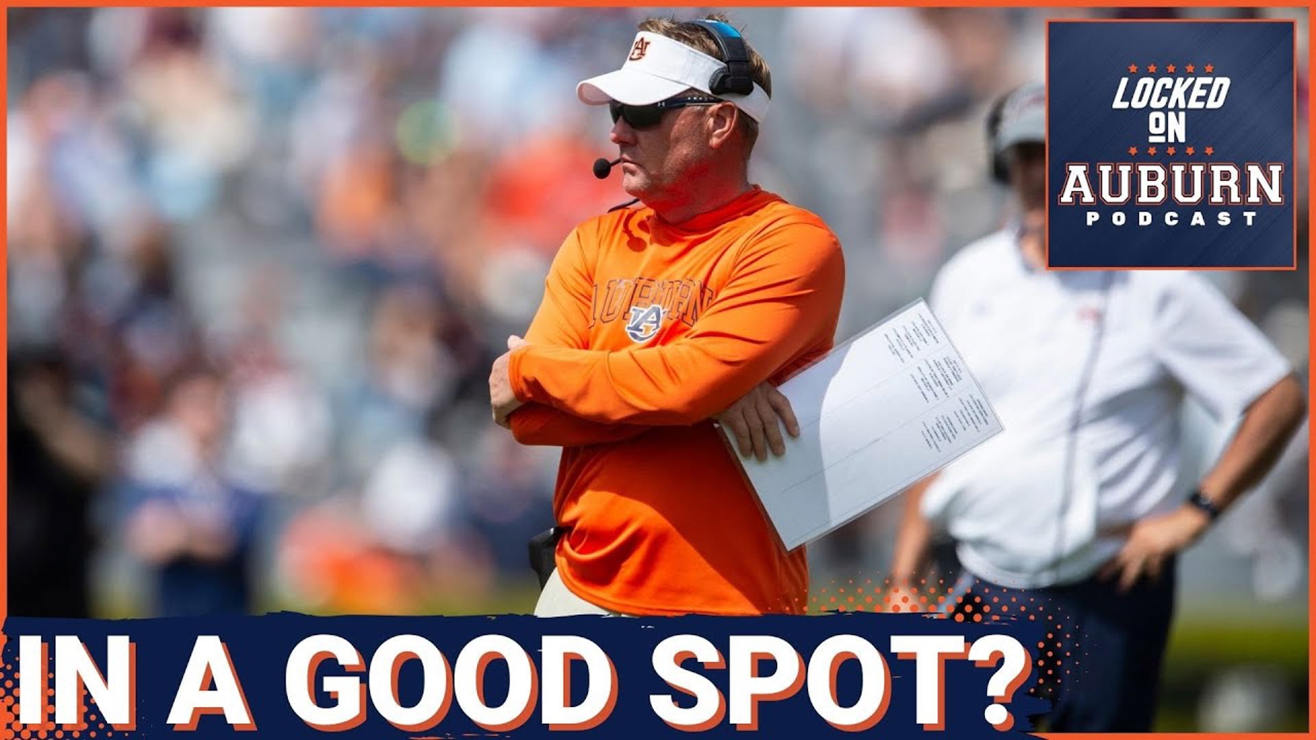 The Auburn Tigers are in a good spot - Auburn Tigers Podcast