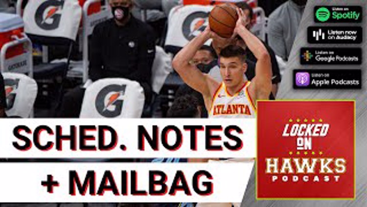 Atlanta Hawks 2022-23 NBA Schedule Release Follow-Up and Mailbag