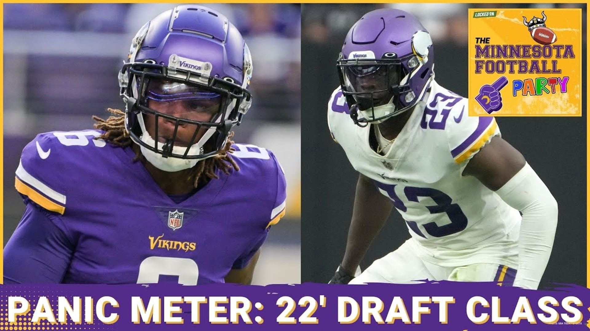 How Scared Should We Be About the Minnesota Vikings' 22' Draft Class? The Minnesota Football Party