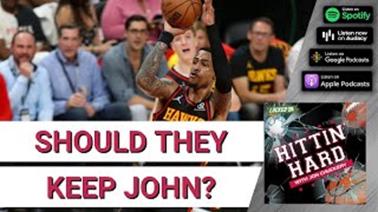 Should The Atlanta Hawks Keep John Collins? | Hittin' Hard With Jon Chuckery