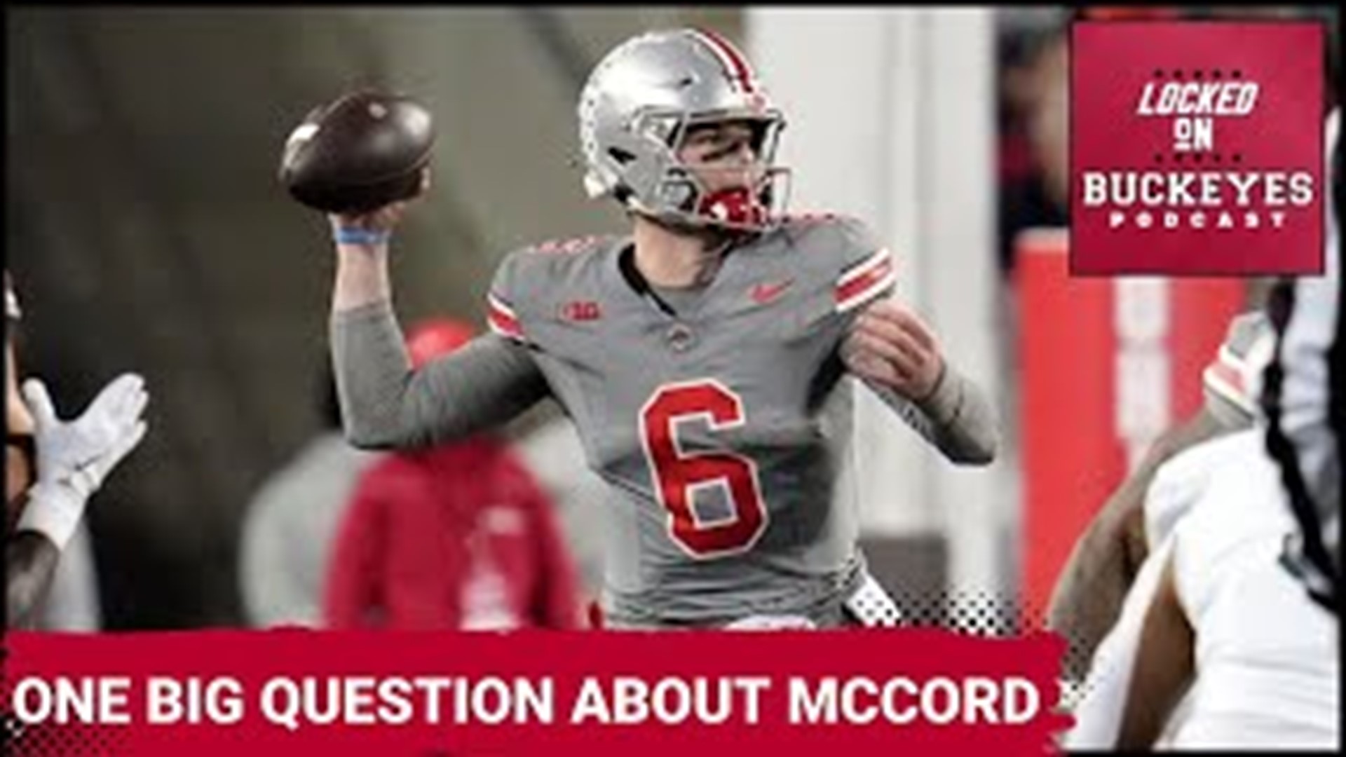 One BIG Question About Ohio State QB Kyle McCord | Ohio State Buckeyes  Podcast | 11alive.com