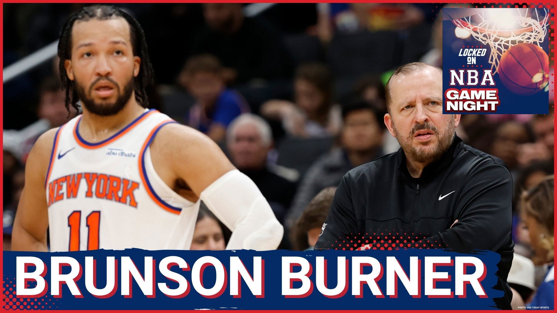 Jalen Brunson Goes Off, Thunder win Ten Straight, Buy or Sell