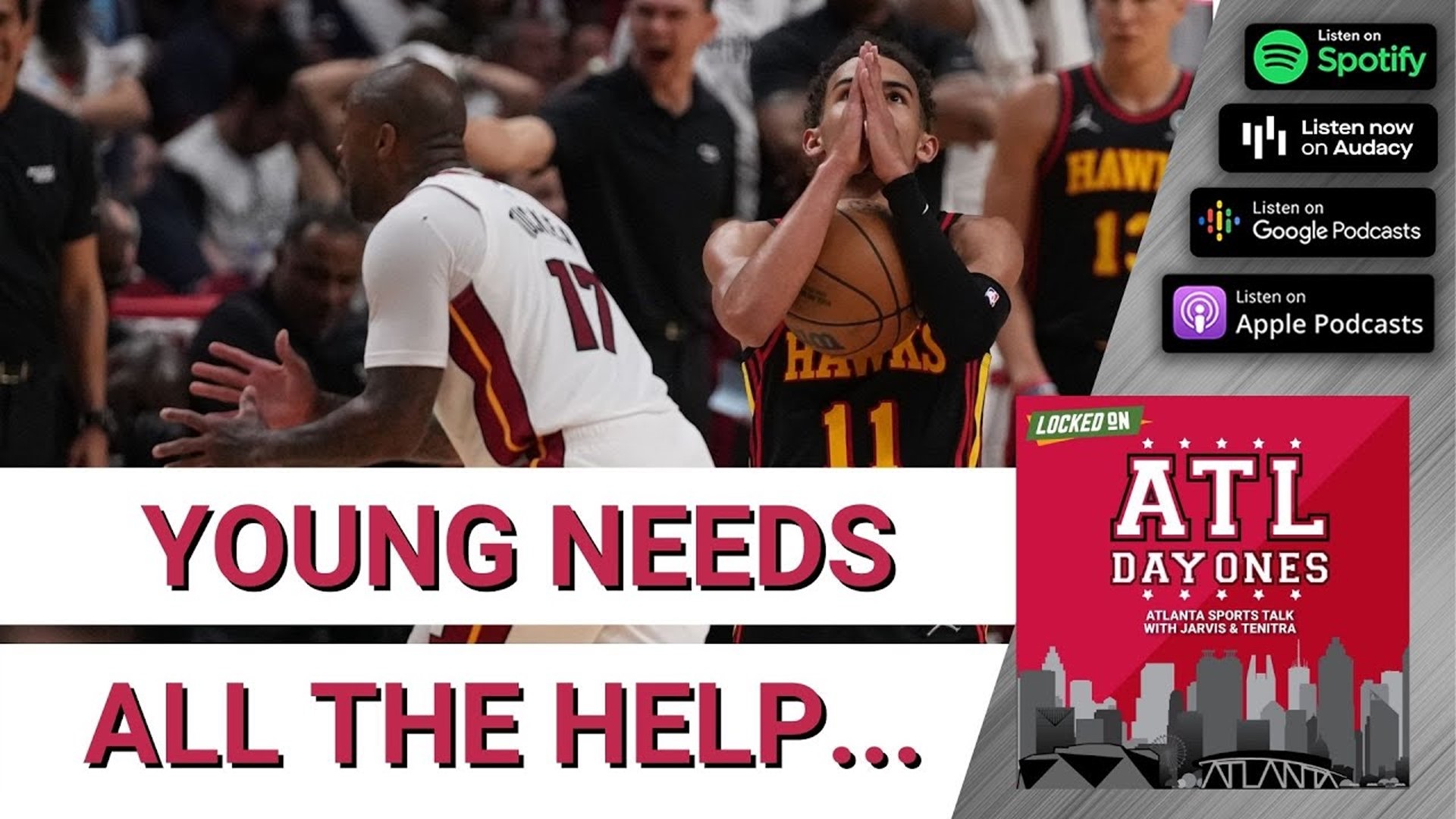 Trae Young Will Need All The Help He Can Get | ATL Day Ones With Jarvis And Tenitra