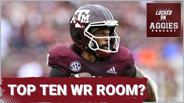 Will the Aggies have a top ten wide receiver room in the country? | Texas A&M Aggies Podcast