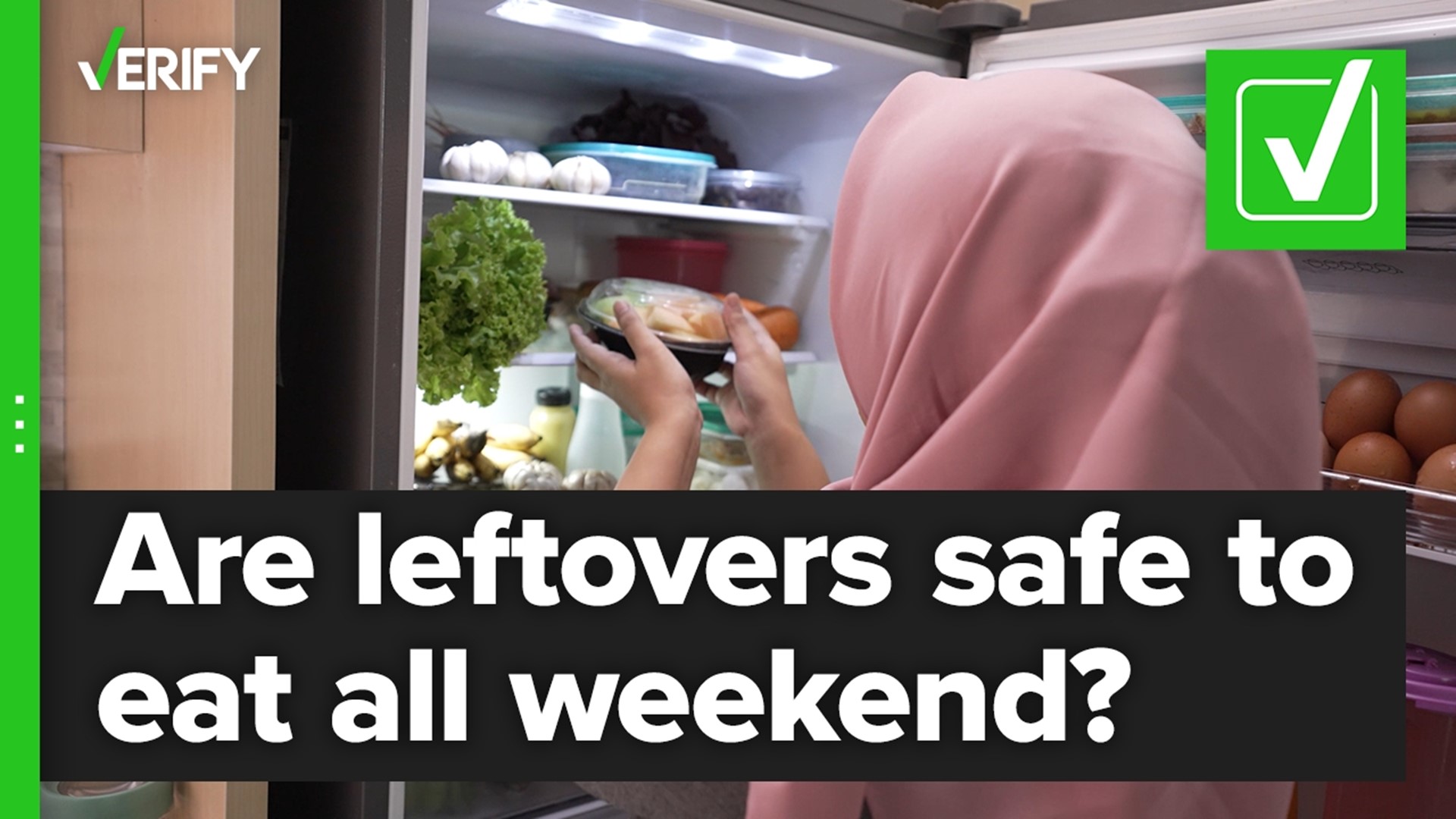 Are leftovers safe to eat all weekend?