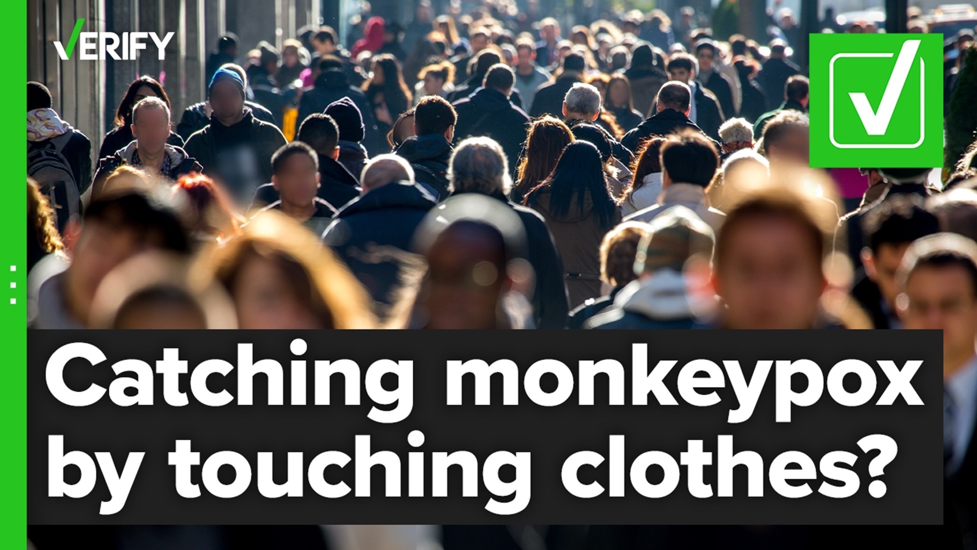 Can monkeypox spread through touching contaminated clothing and linens? The VERIFY team confirms this is true.
