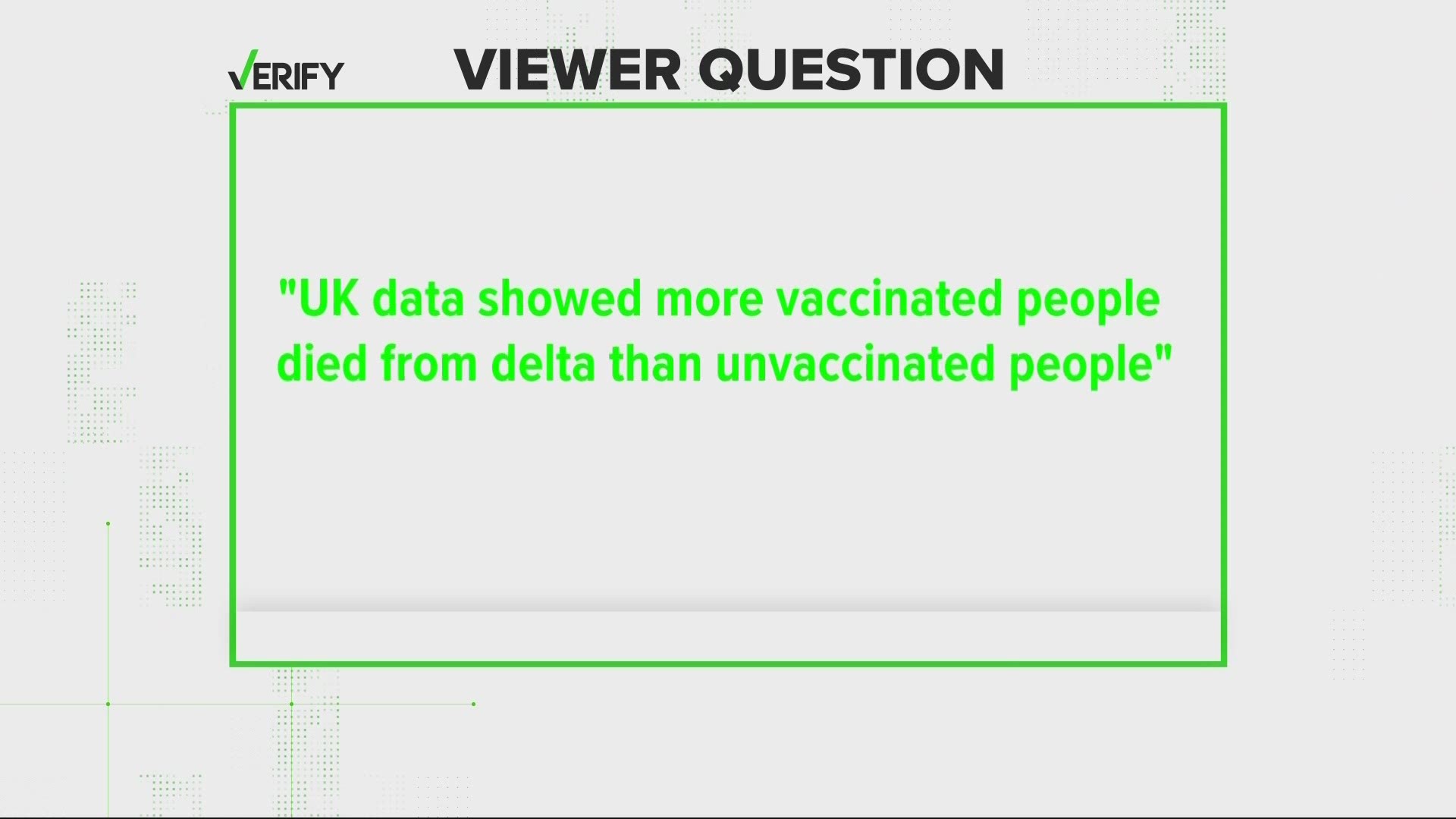 Online claims that U.K. data shows vaccinated people are more likely to die from the Delta COVID-19 variant take the numbers out of context, experts say.