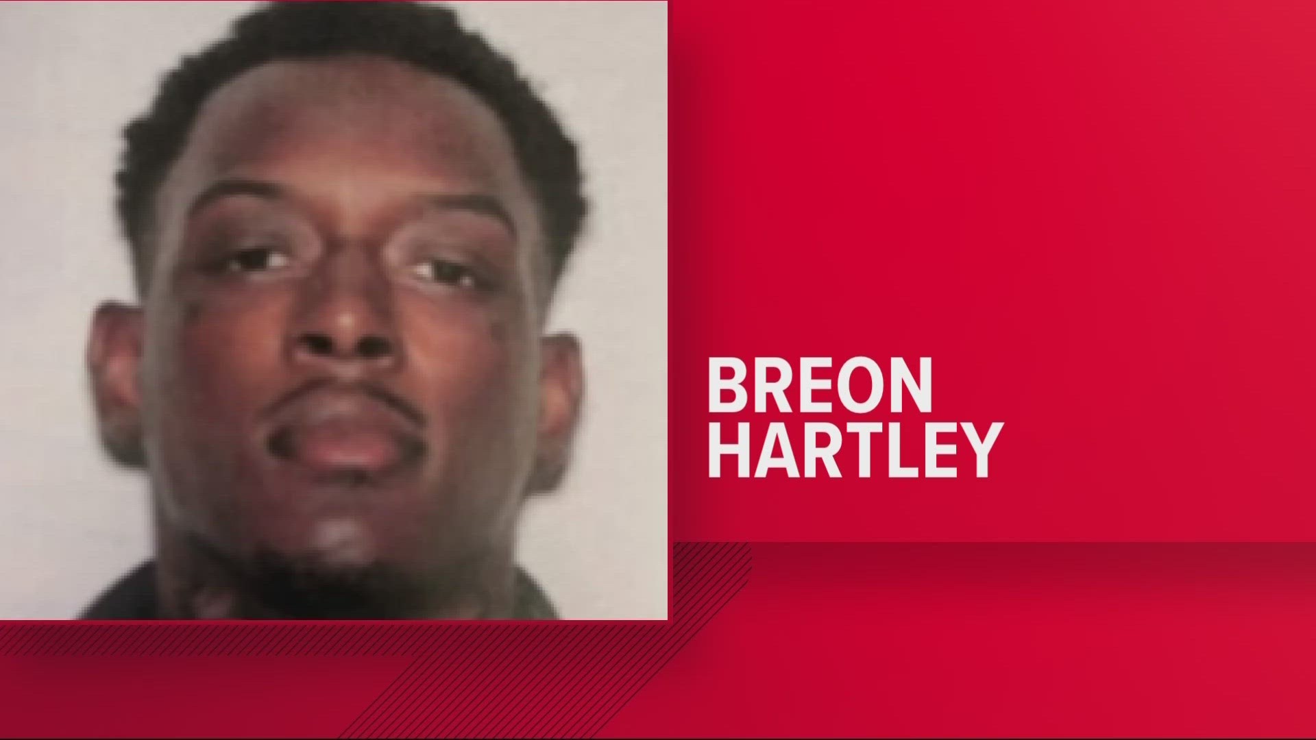 21-year-old Breon Hartley, who is from Jacksonville, and considered "armed and dangerous." Call 911 if you know his whereabouts.