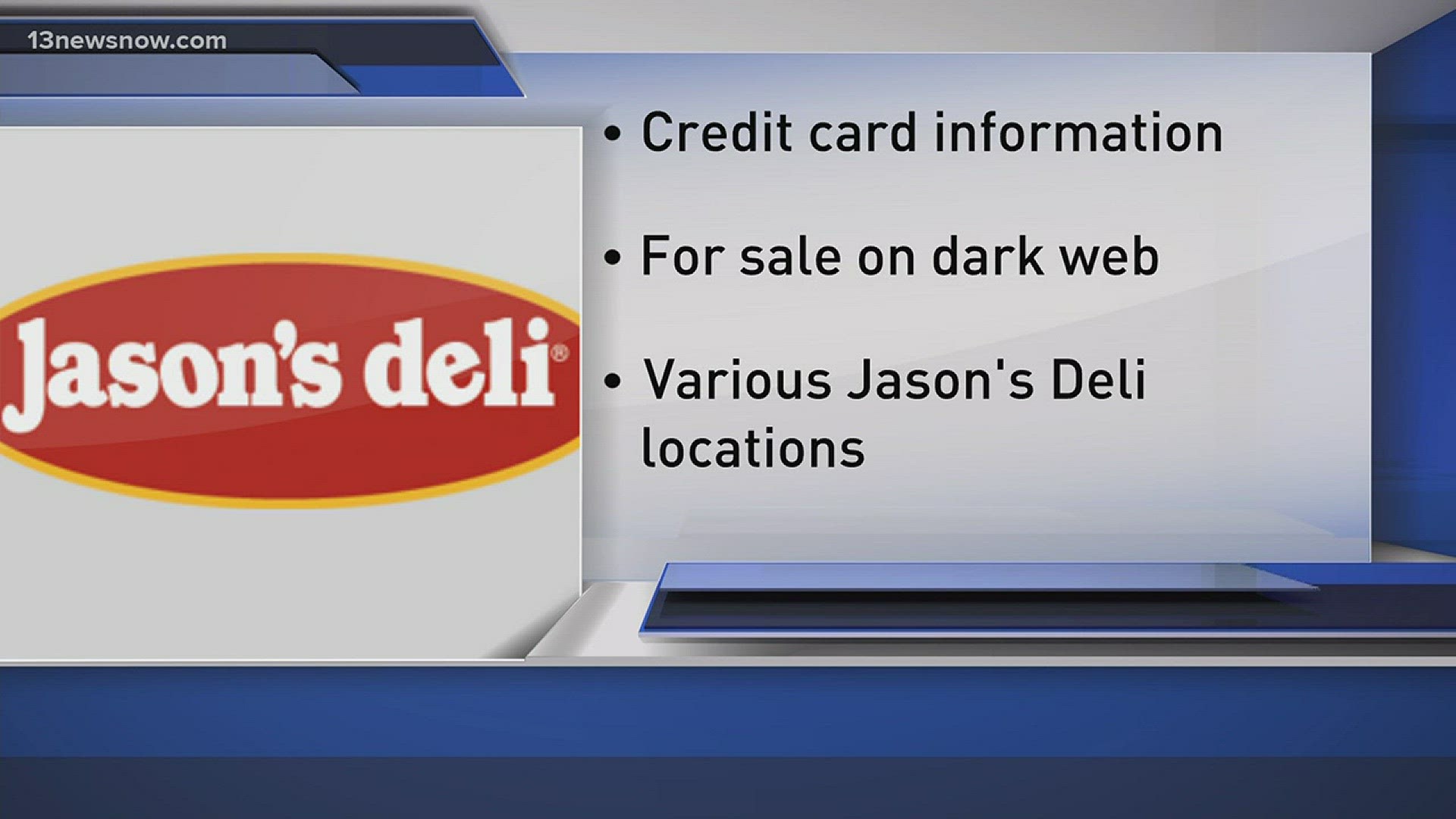 Customers of Jason's Deli may need to keep a closer eye on their credit card statements