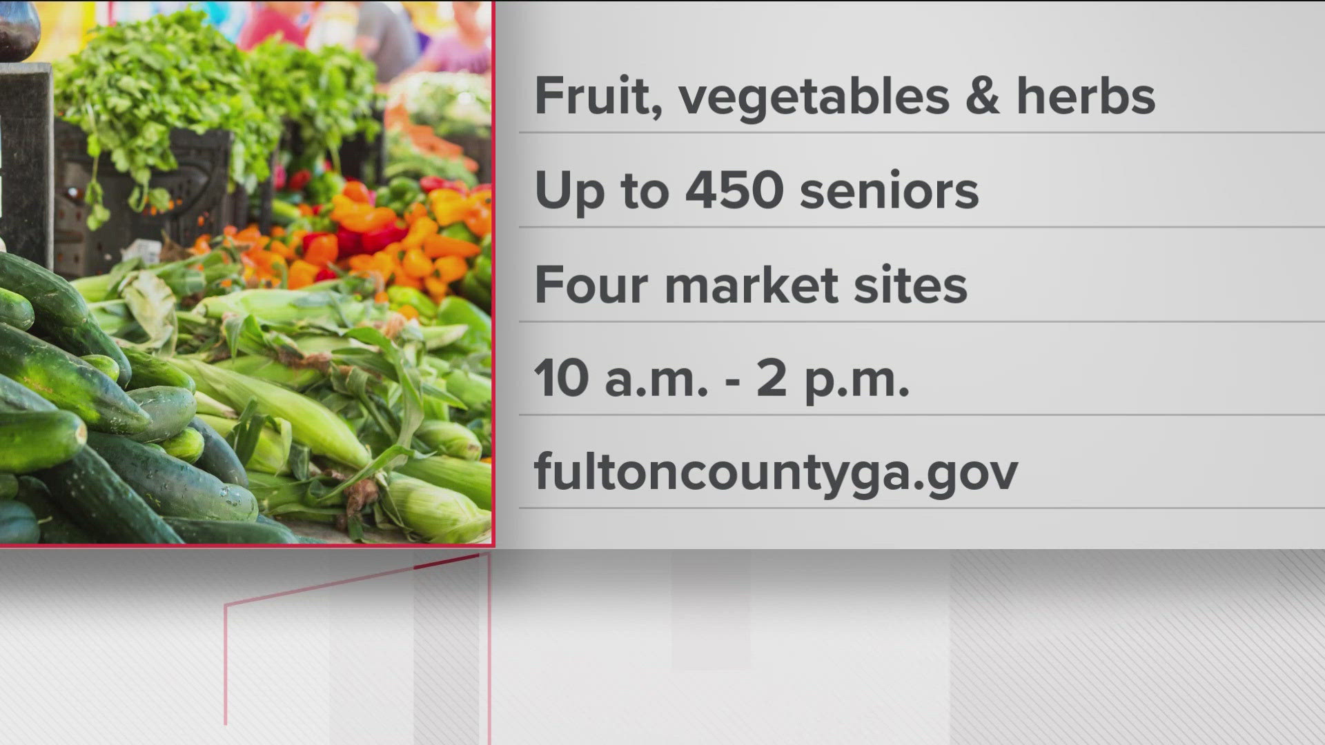 Fulton County is working to make fresh produce more accessible to senior citizens by giving them checks to use at local farmers markets.