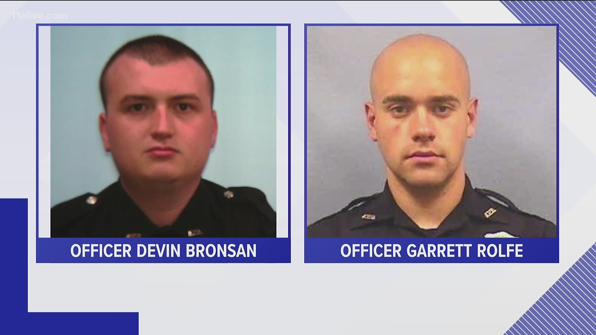 Officer Garrett Rolfe was terminated for his role in the incident and Officer Devin Bronsan was placed on administrative leave.