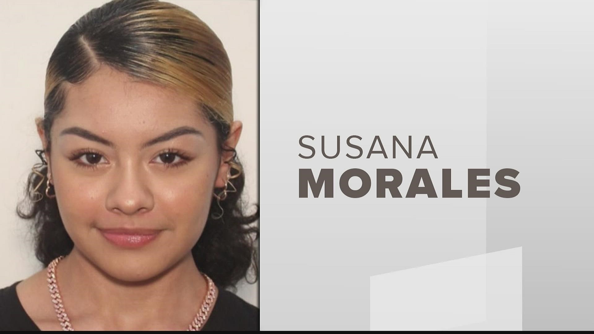 16-year-old Susana Morales was last seen by her family July 26.