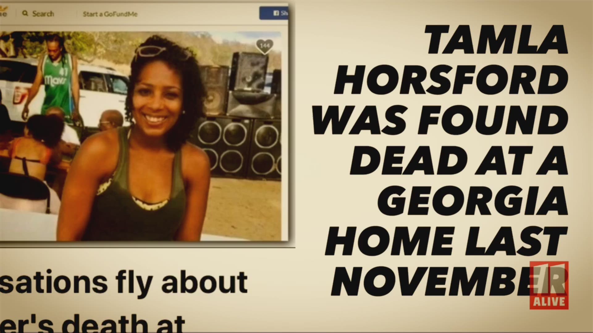 Tamla Horsford was found dead in the backyard of a home, where she was attending an overnight party.
