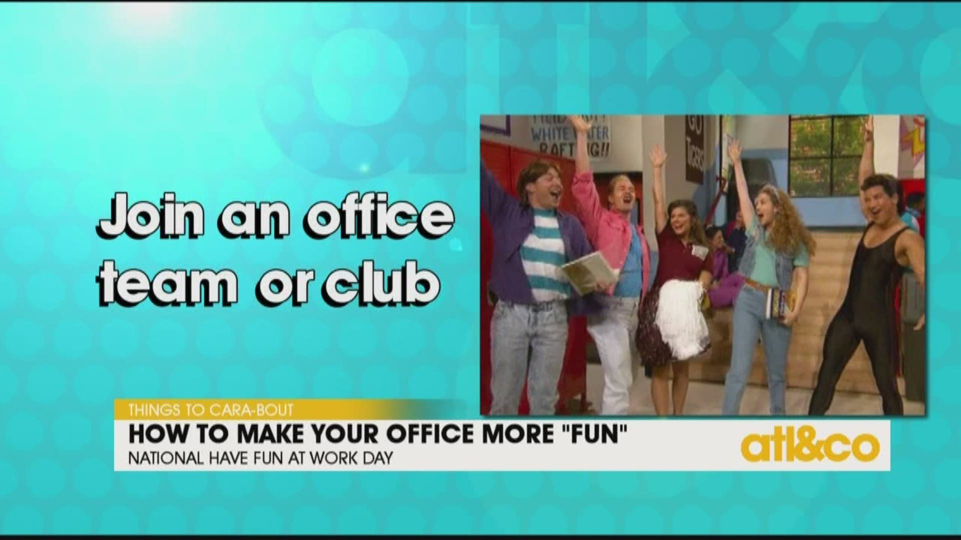 Christine and Cara share ways to make the office more FUN on 'Atlanta & Company'