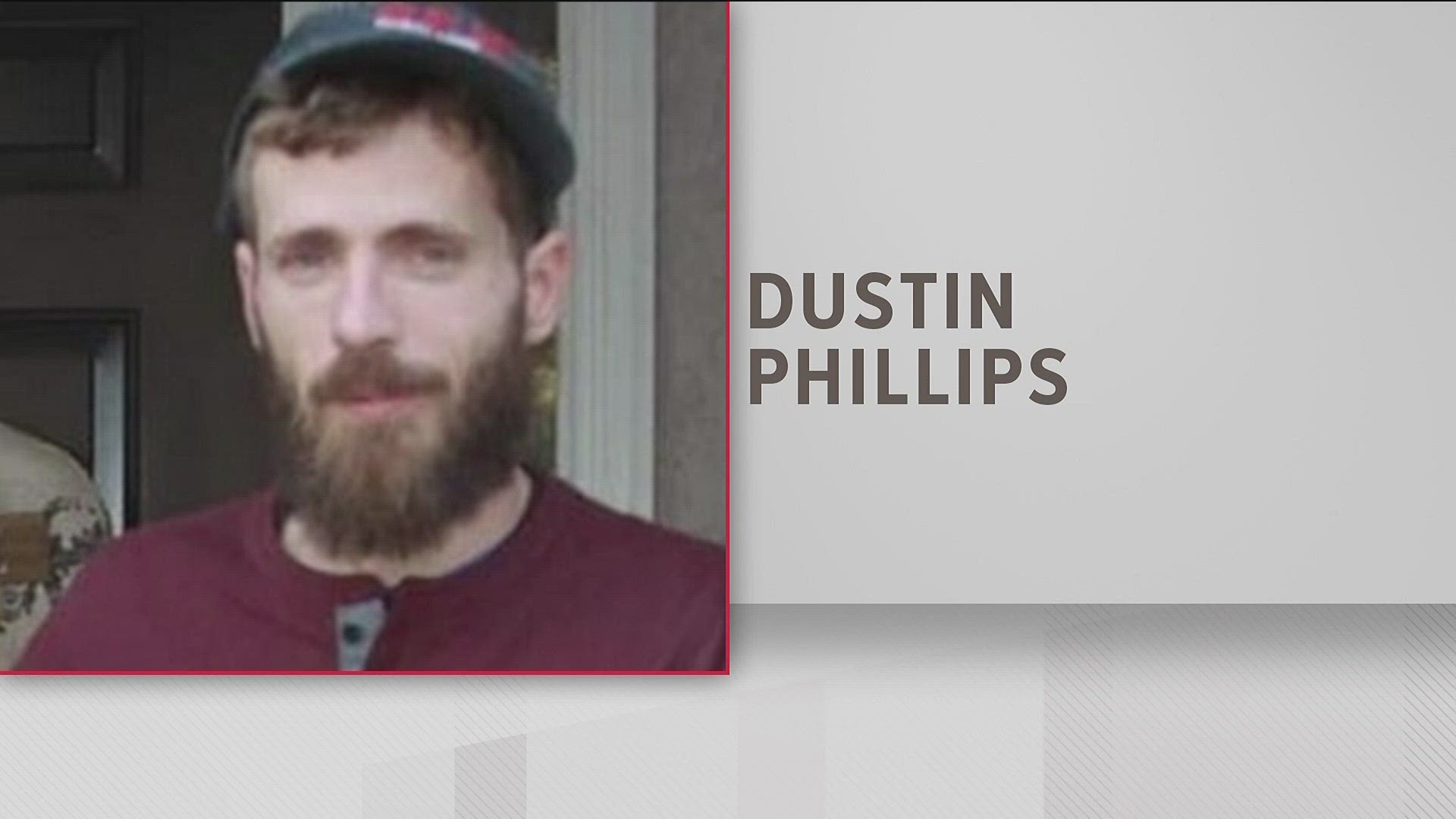 The suspect was identified as Dustin Allen Phillips. Authorities are looking for the "armed and dangerous" murder suspect in the area of Highway 154 and Allison Lane