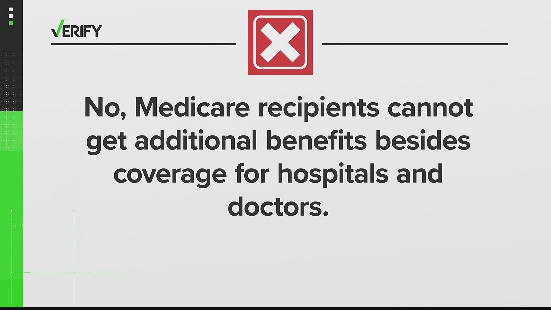 Private insurers can offer non-medical benefits to enrollees of Medicare Advantage plans, but those are different than traditional Medicare.