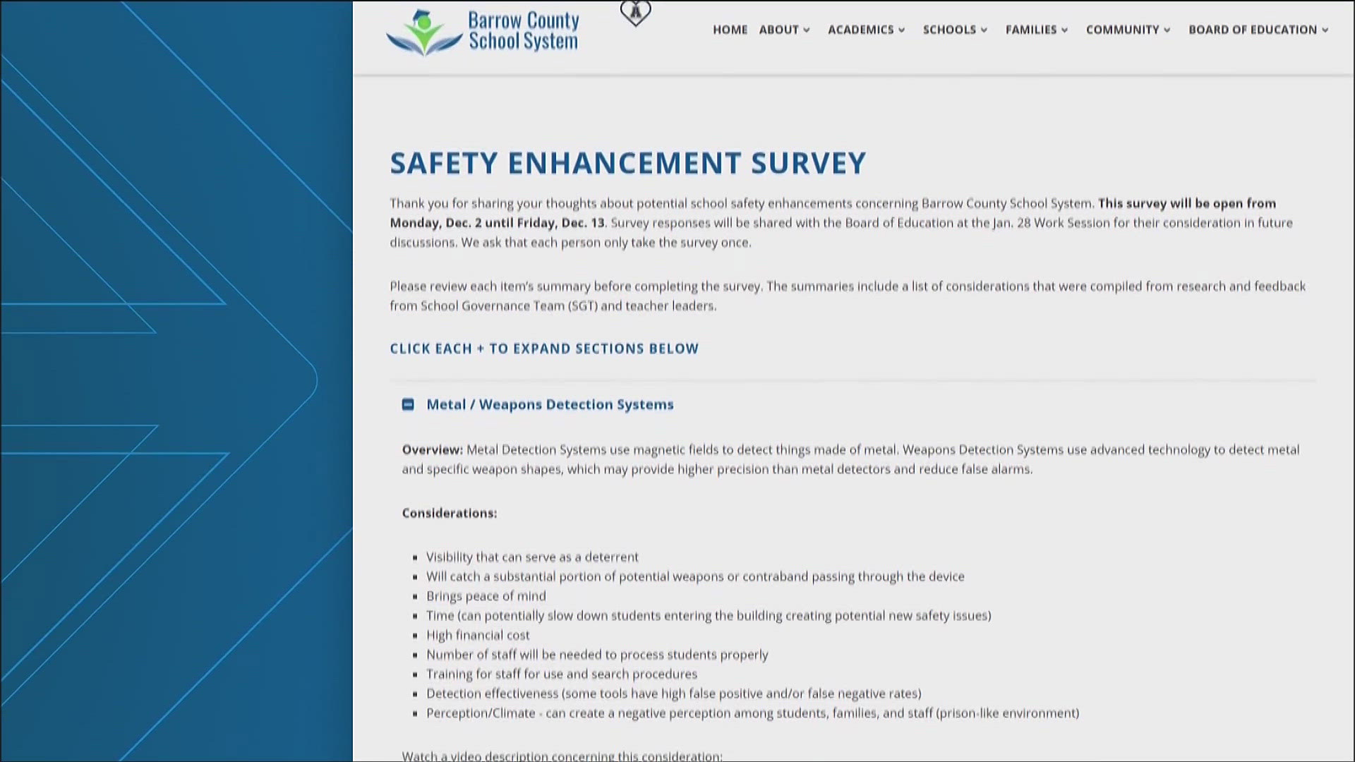 A Barrow County Schools enhancement survey is asking for thoughts on measures like implementing metal detectors, school bag policies, student ID badges and more.