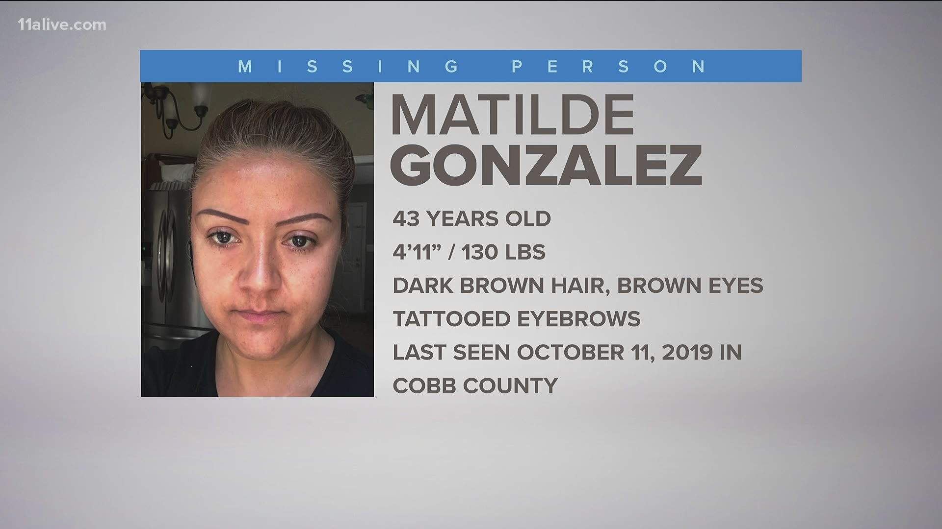 Family and friends of Matilde Gonzalez have not seen or heard from her since Oct. 2019