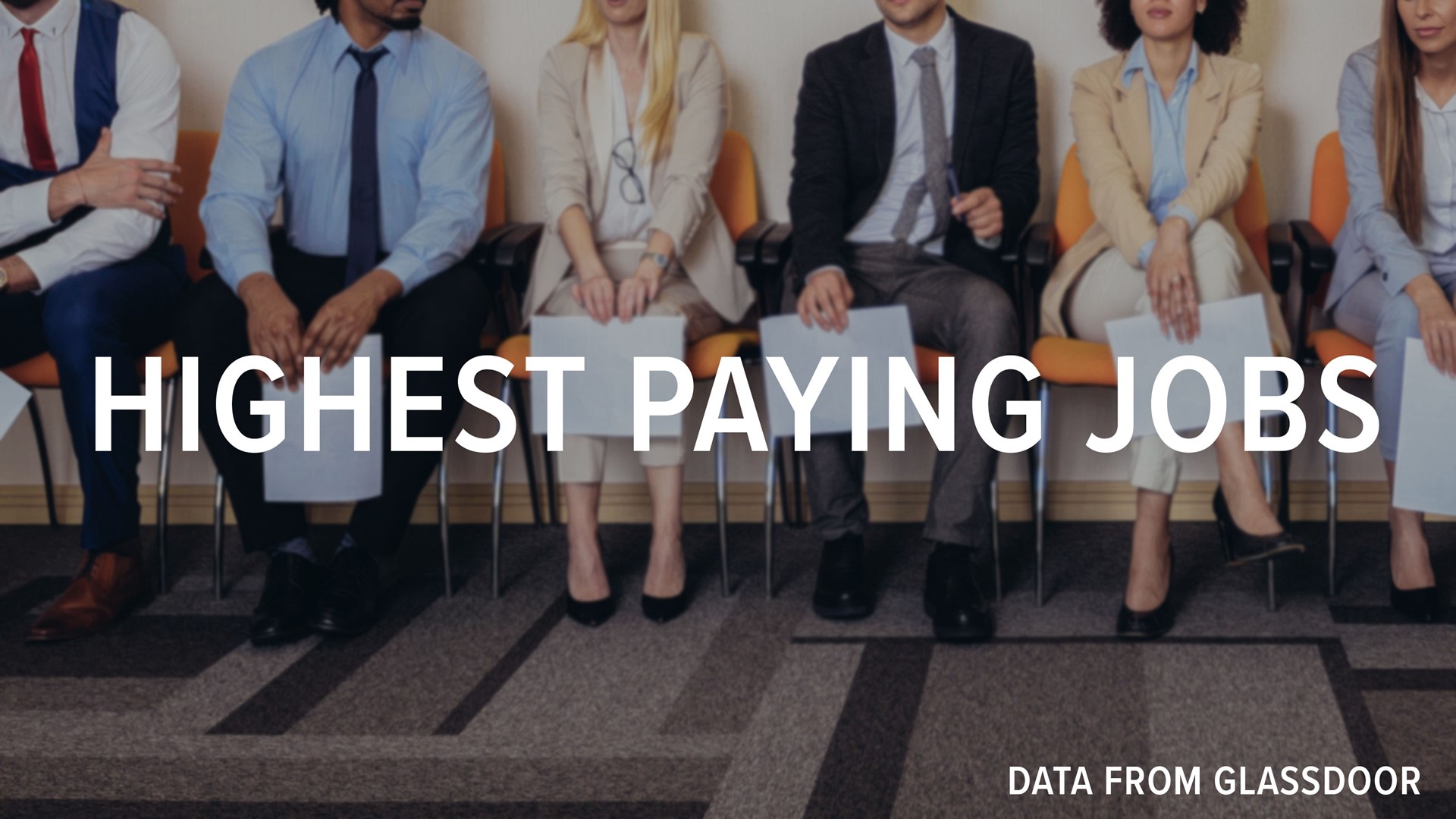 Highest paying jobs, according to Glassdoor