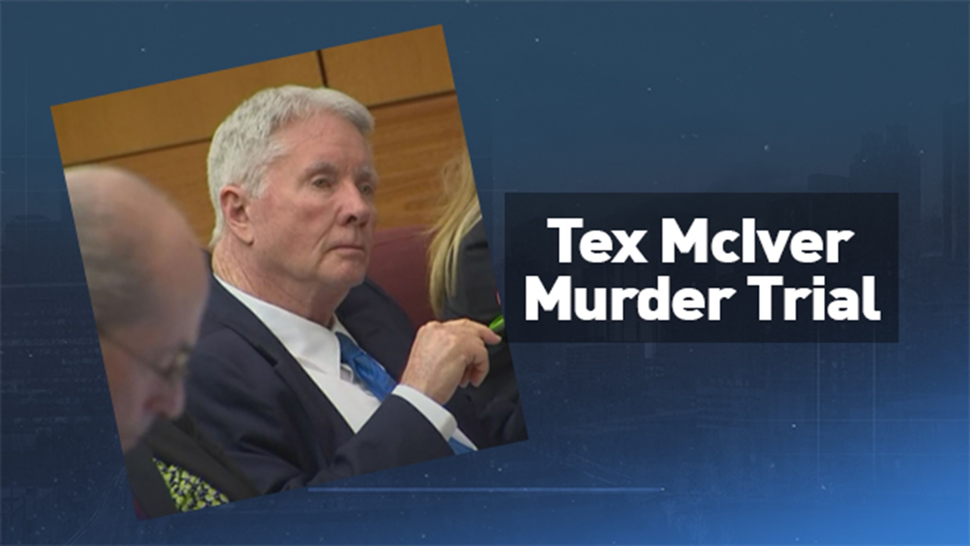 Tex McIver Murder Trial Verdict watch