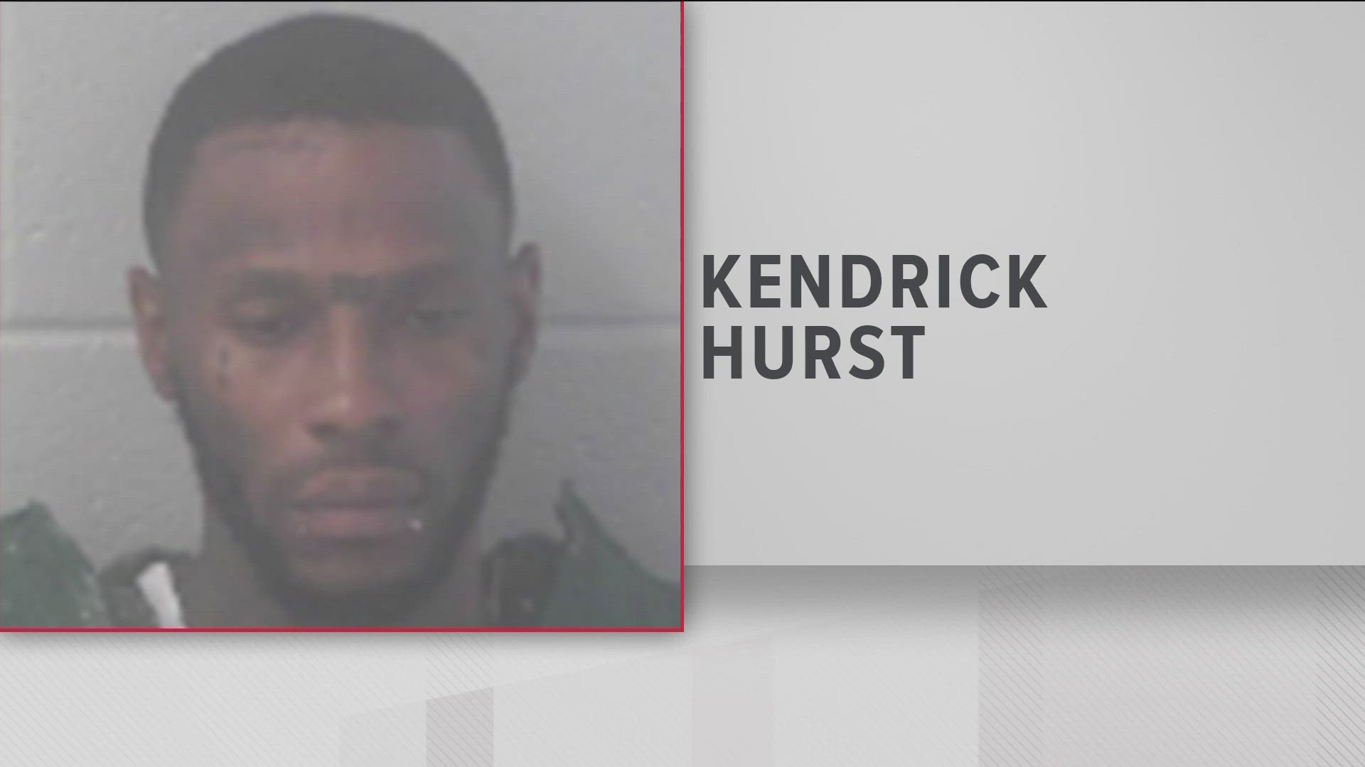 Authorities say 34-year-old Kendrick Hurst has been on the run since Saturday afternoon.