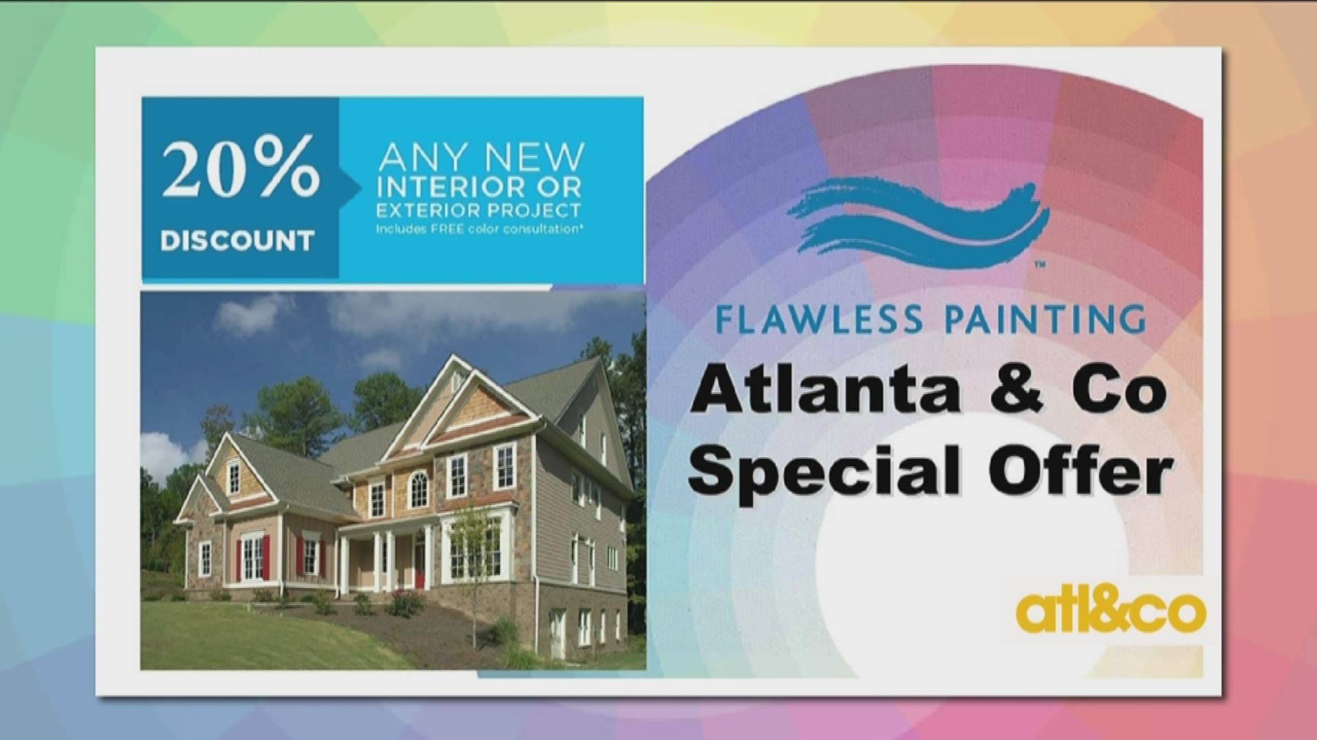 Get a special 20% off discount from Flawless Painting on 'Atlanta & Company'