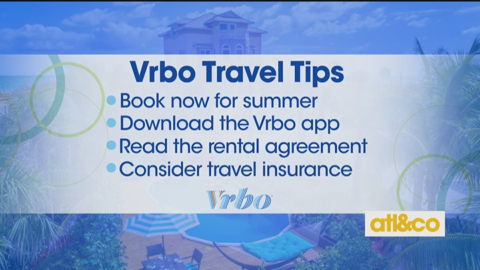 Get great travel tips with Vrbo and download their app for easy vacay planning on 'Atlanta & Company'