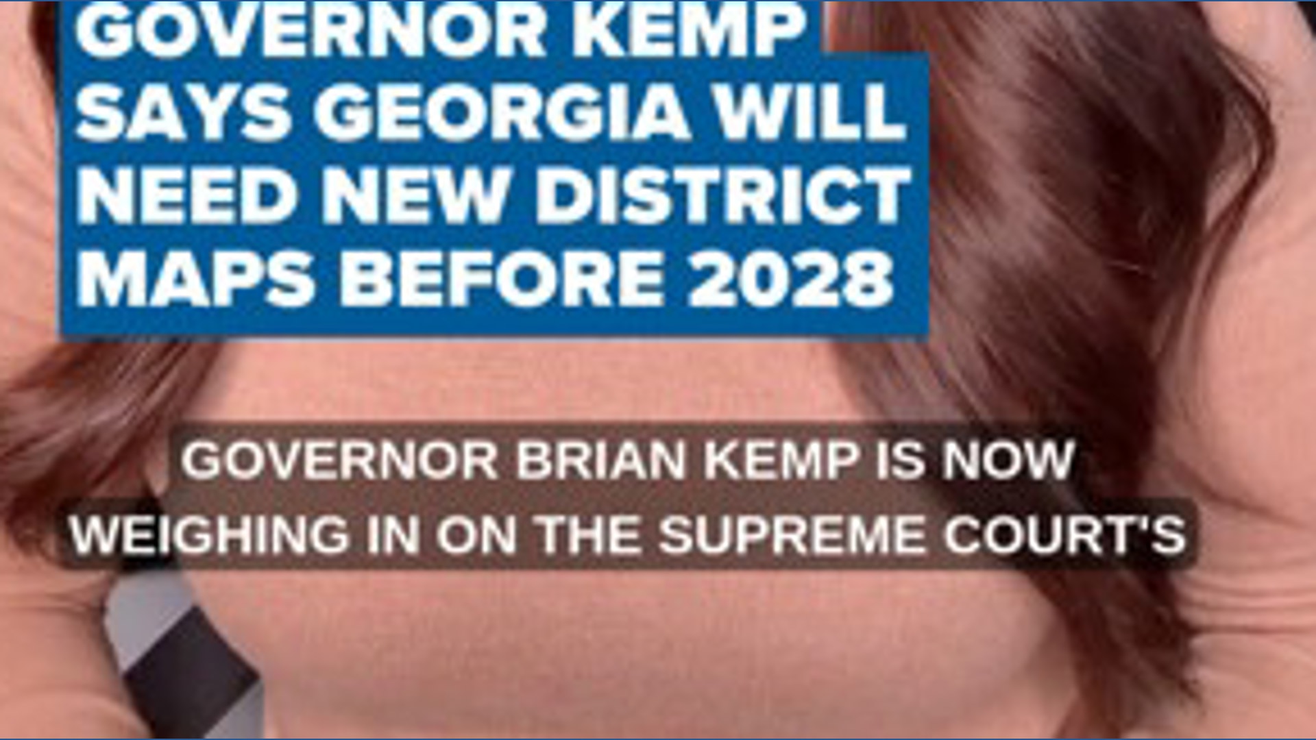 Governor Kemp says Georgia will need new district maps before 2028 ...