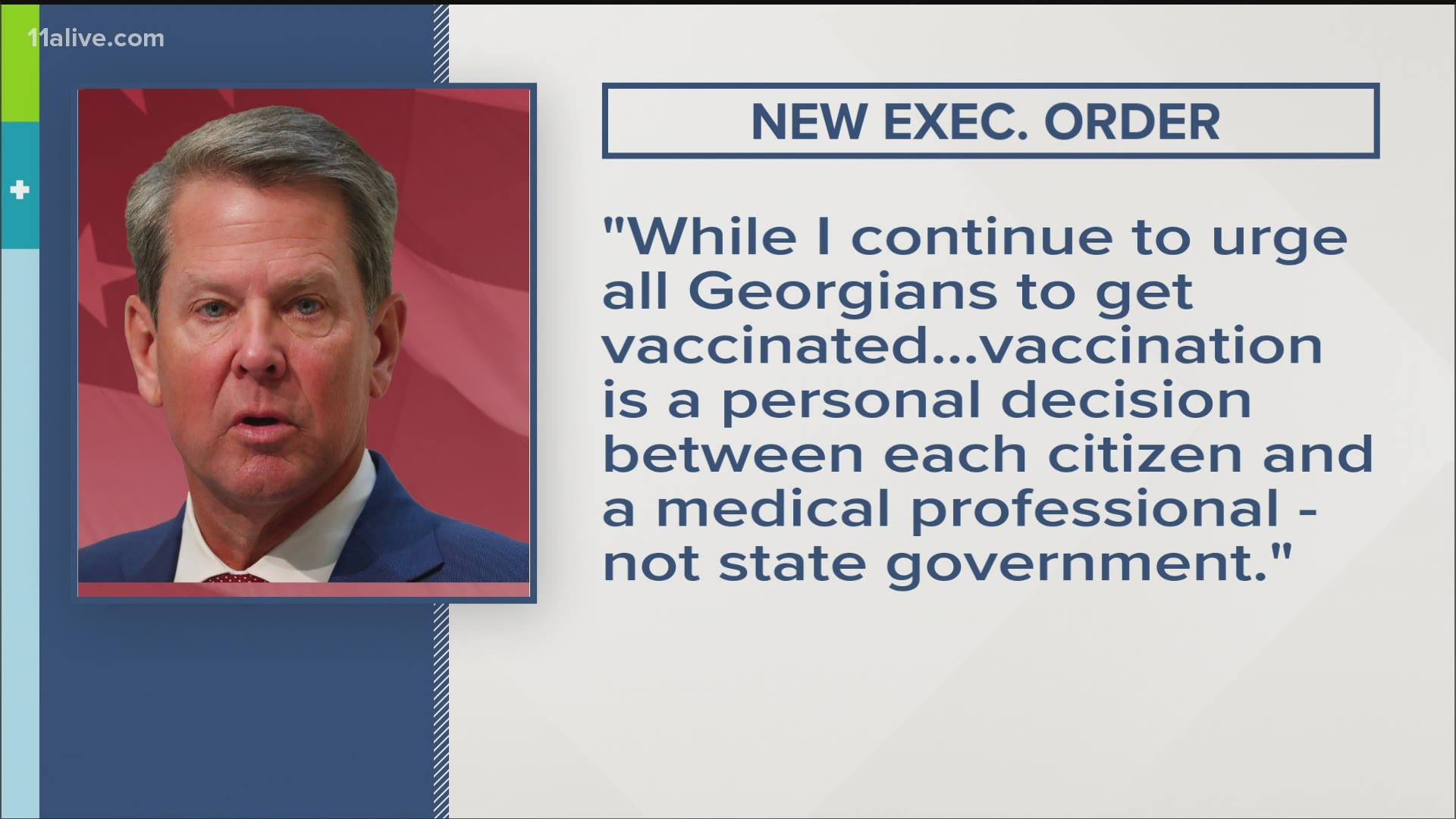 Gov. Kemp issued an executive order prohibiting state agencies, service providers and properties from requiring COVID-19 vaccine passports.