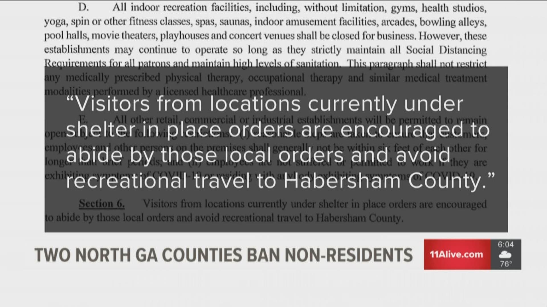 Habersham and Fannin counties are telling people looking to social distance in the mountains that they need to do it elsewhere.