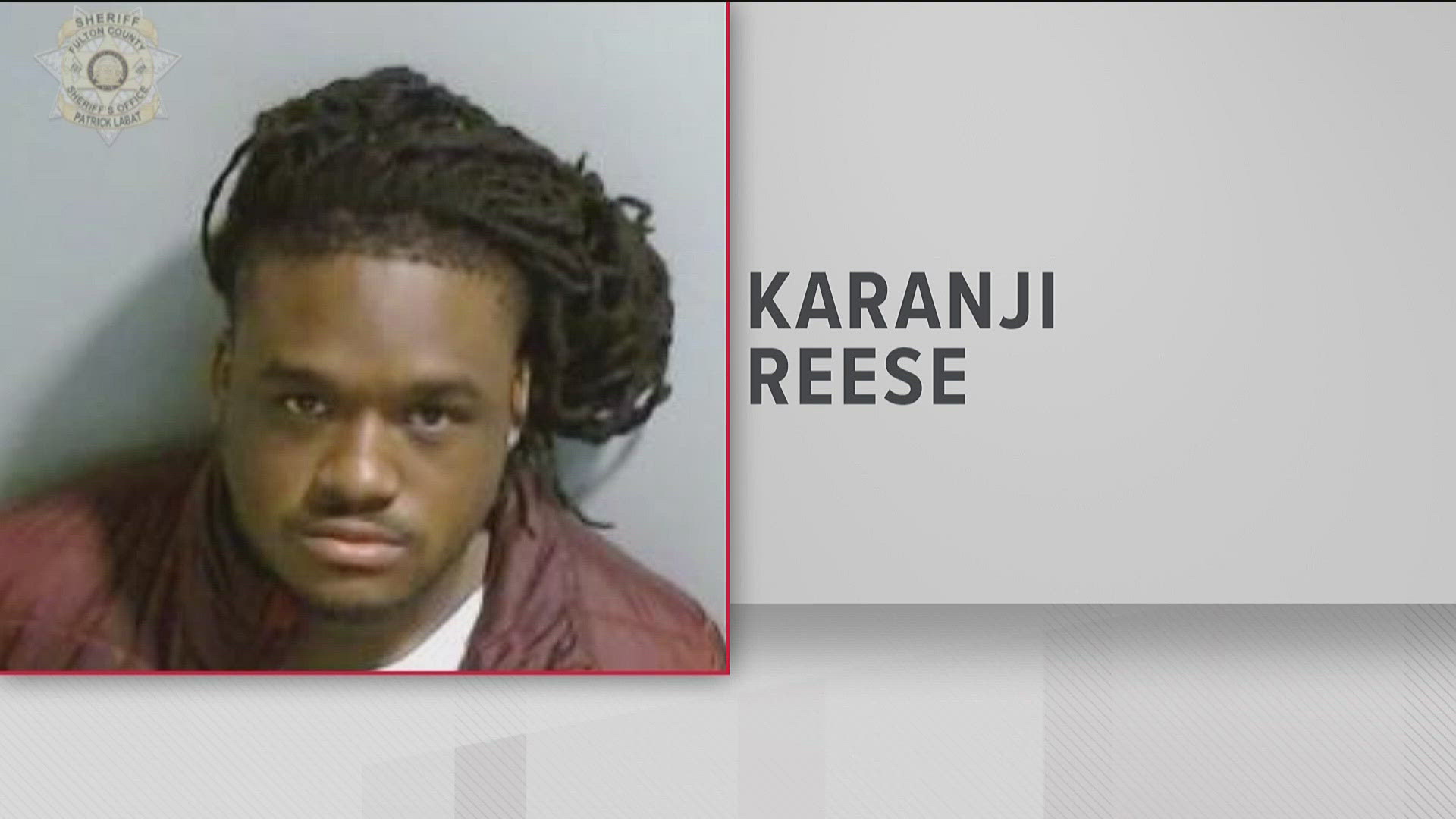 Police said the suspect, Karanji Reese, turned himself in on Wednesday.