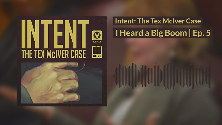 Intent: The Tex McIver case - Ep. 5