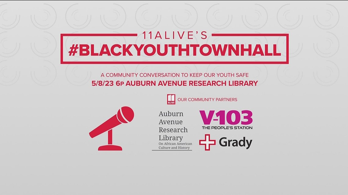 May 8th: 11Alive’s #BlackYouthTownHall community event