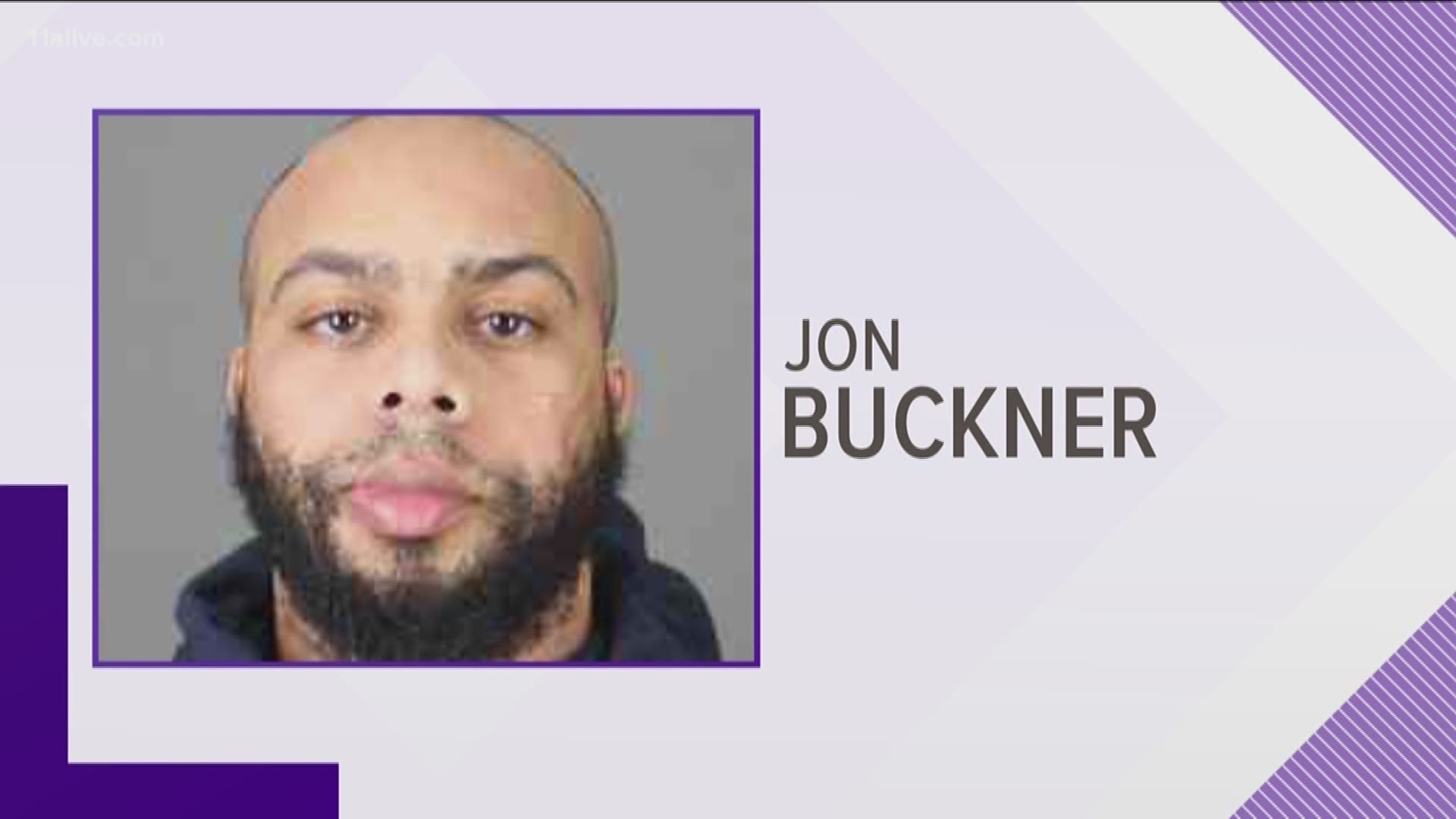Jon Buckner, from Riverdale, was arrested.
