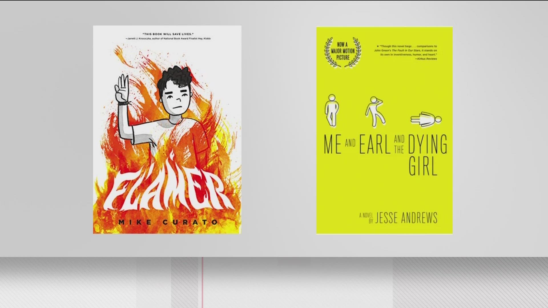 The district sent out an email Monday saying they would be removing 'Flamer' and 'Me and Earl and the Dying Girl'