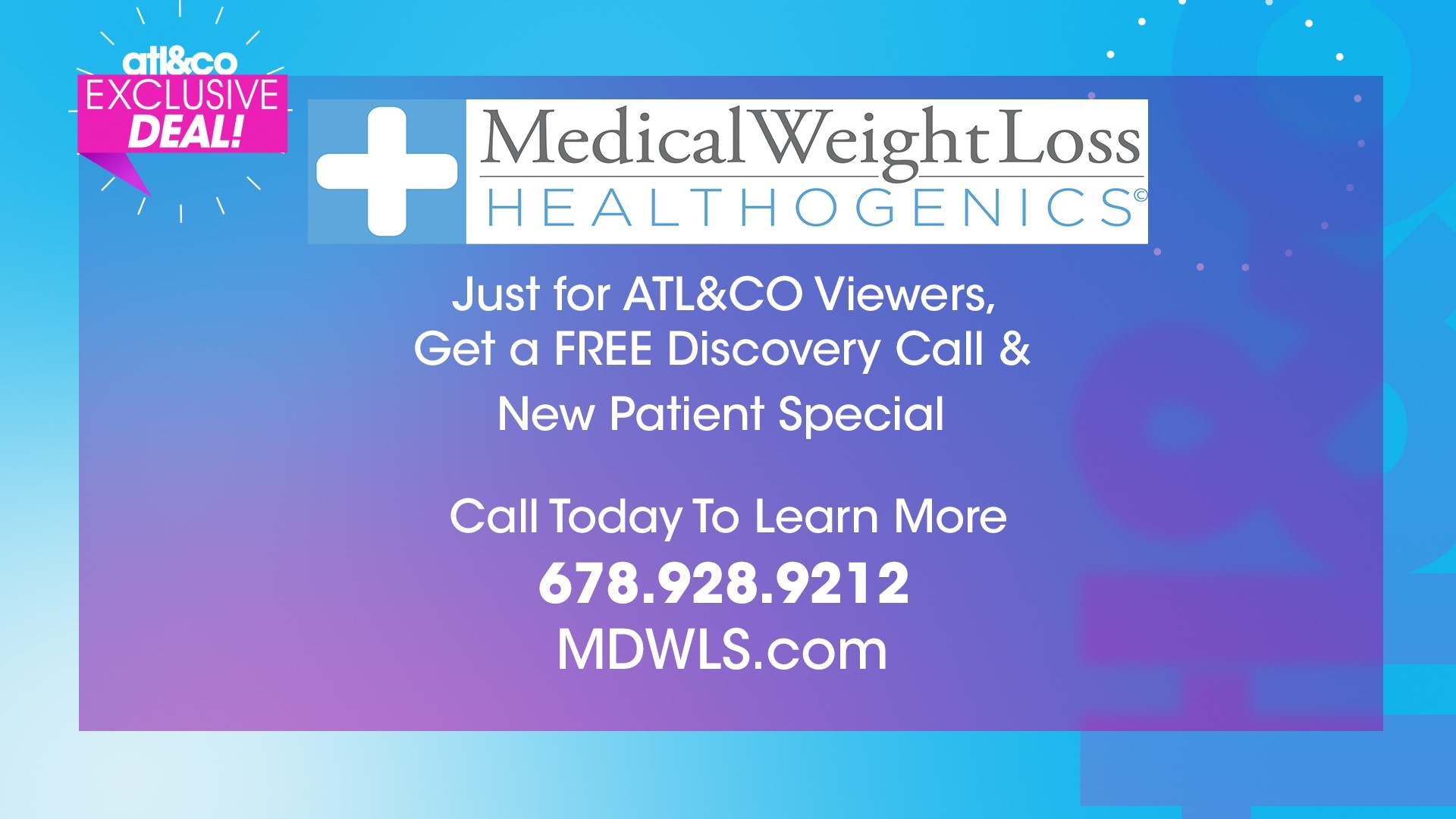 Right now, ATL&CO viewers get a FREE Discovery Call and a new patient special! Call 678.928.9212 or visit MDWLS.com | Paid Content