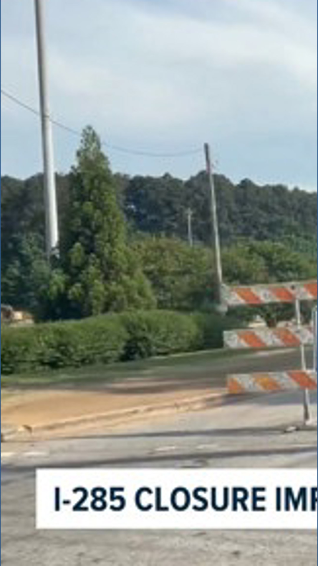 Final Day of I-285 Closure | 11alive.com