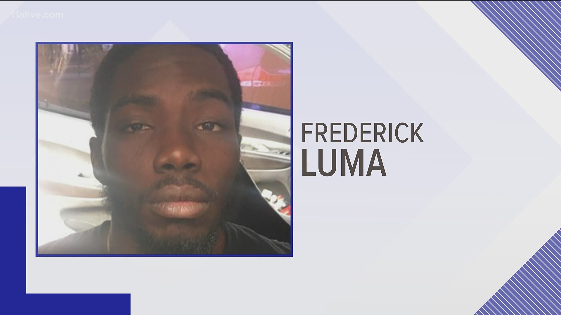 Authorities suggest 27-year-old Fredrick Luma has been on the run for over a year.