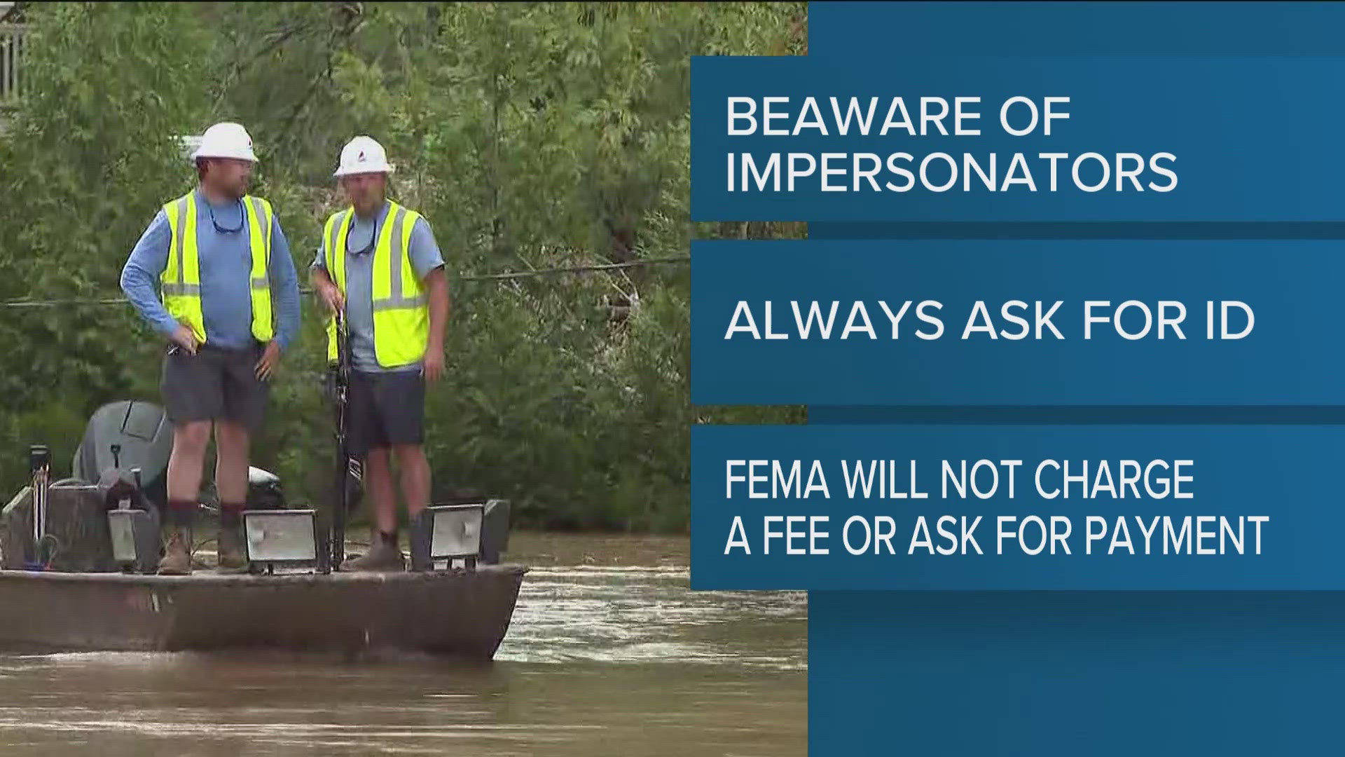 The agency says it heard reports of scammers impersonating FEMA employees.