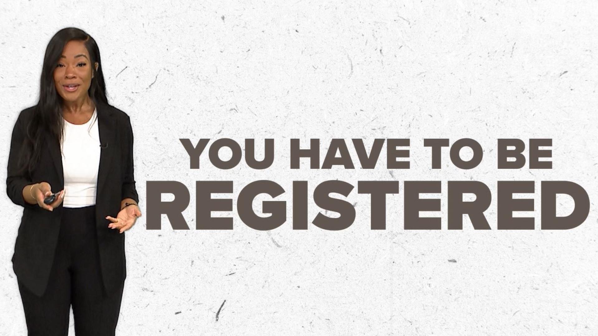 Whether you're a seasoned voter or heading to the polls for the first time it's important to make sure you're registered.