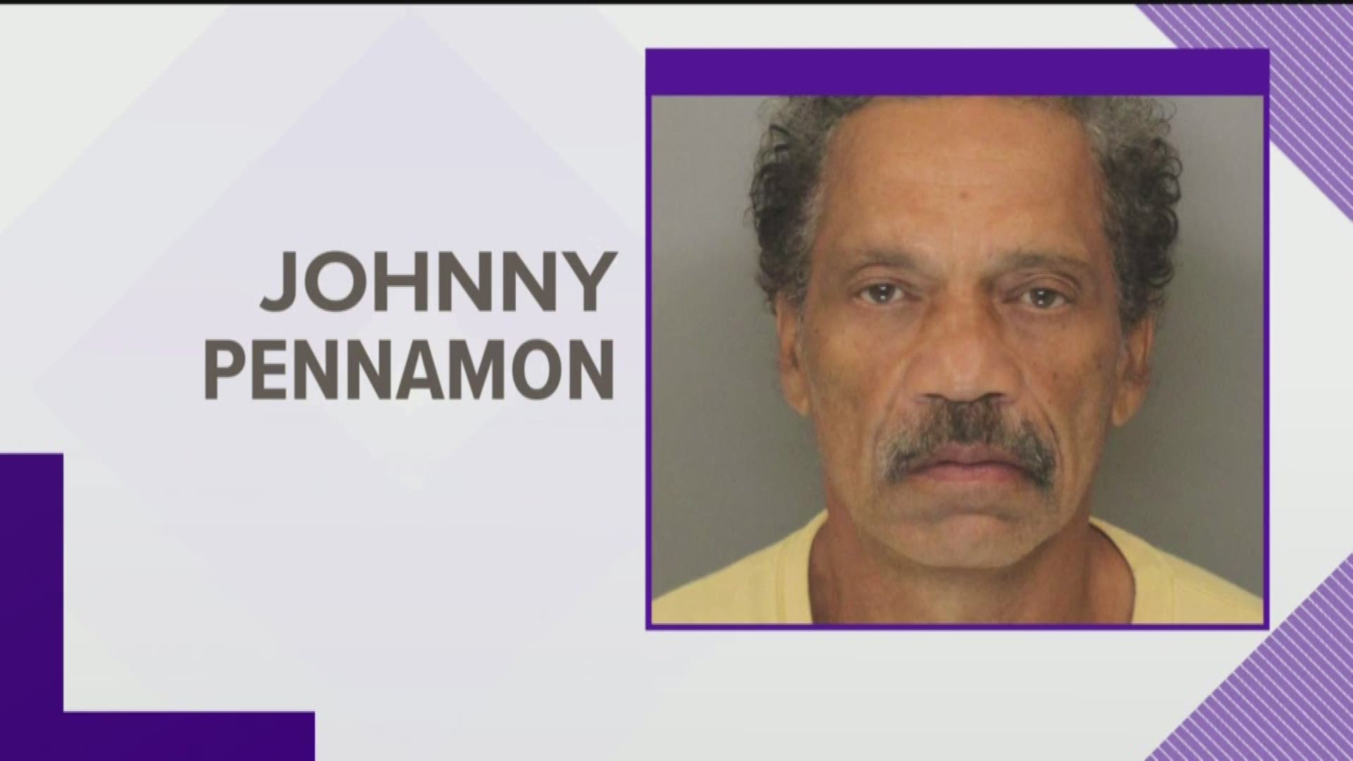 According to a news release, Johnny Pennamon was arrested in the fall of 2015 after he was found trying to enter the teenage victim's bedroom in the middle of the night