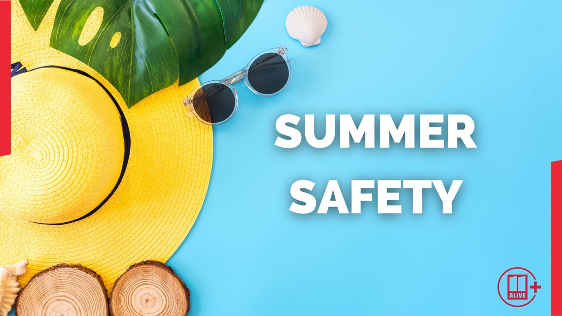 Summer Safety | How to stay safe while having fun in the sun